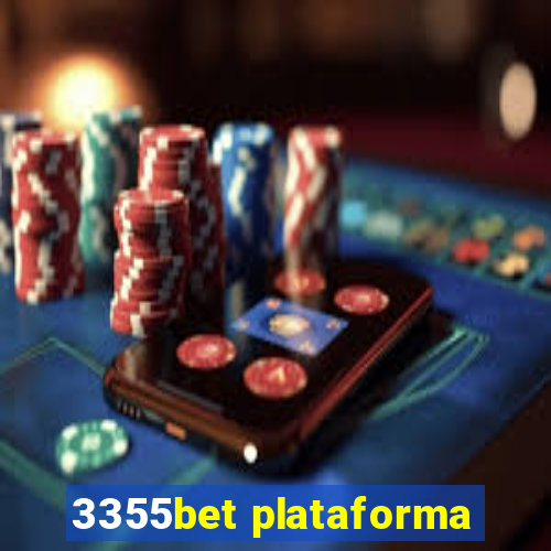 3355bet plataforma